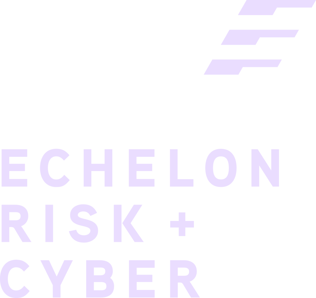 Echelon Risk + Cyber